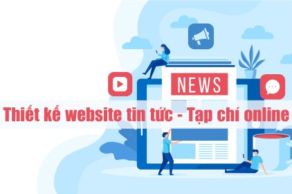 Thiết kế website tin tức – Tạp chí online
